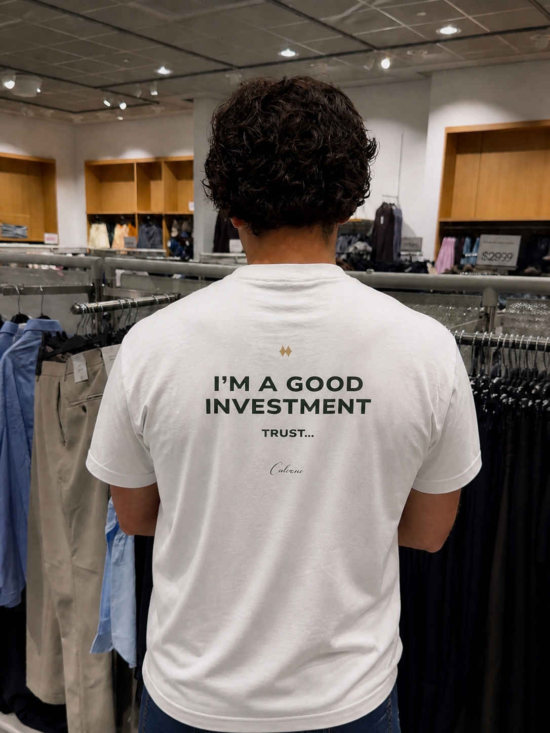 I'm A Good Investment Trust... Classic White Tee