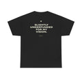 Slightly Underfunded For My Vision Classic Black Tee