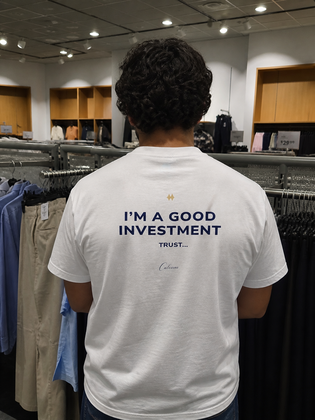 I'm A Good Investment Trust... Classic White Tee
